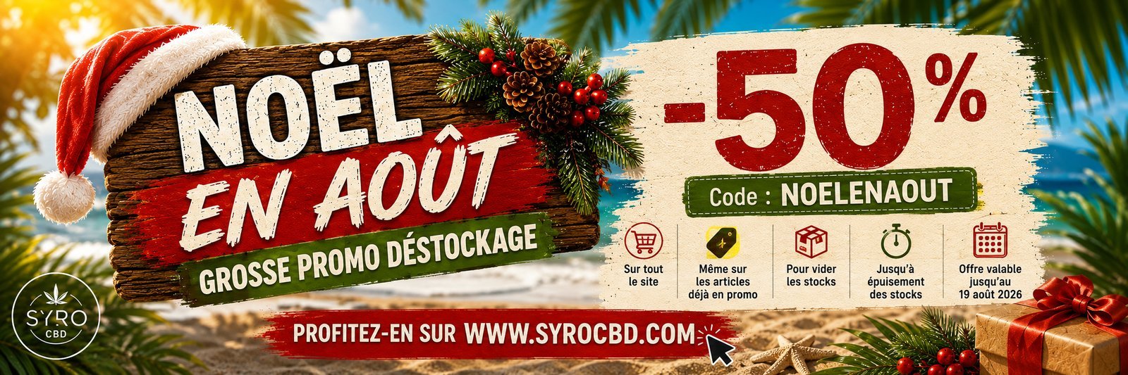 Noël en août — grosse promo déstockage -50 % avec le code NOELENAOUT